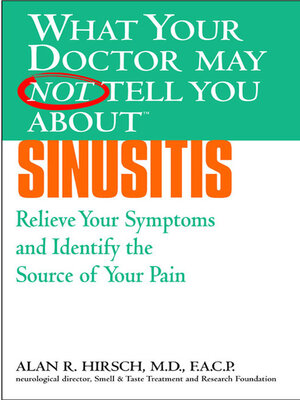 What Your Doctor May Not Tell You About Sinusitis - ebook